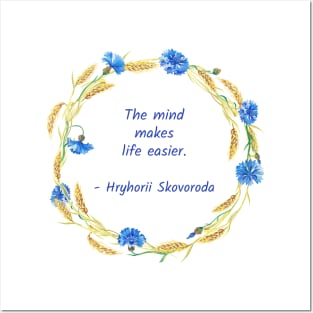 The mind makes life easier Posters and Art